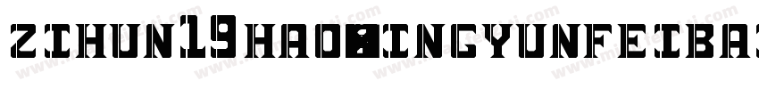 zihun19hao-xingyunfeibaiti regular字体转换